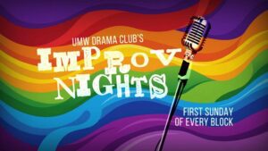 UMW Drama Club's Improv Nights: First Sunday of Every Block
