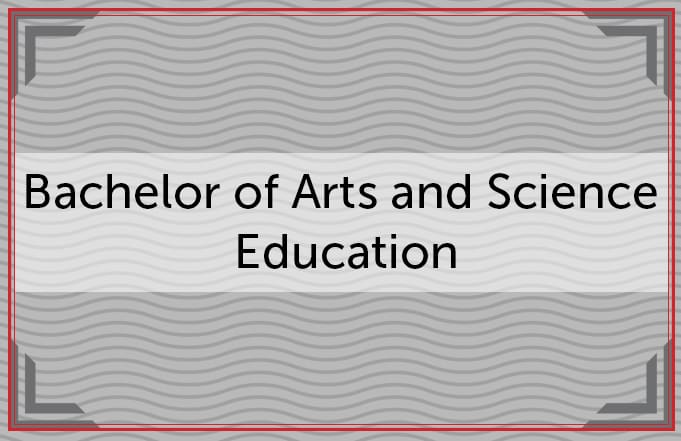 Bachelor of Arts and Science Education