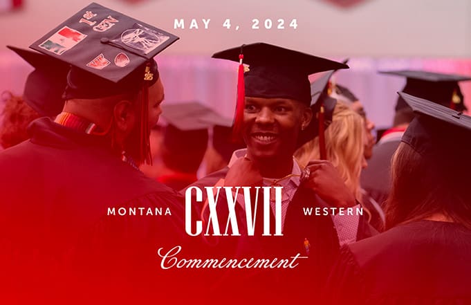 Montana Western to Hold 127th Annual Commencement Ceremony.