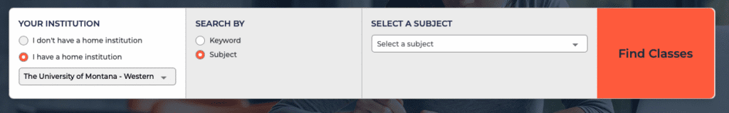 Course search interface with The University of Montana Western selected as the home institution, subject-based search options, a subject dropdown, and a ‘Find Classes’ button