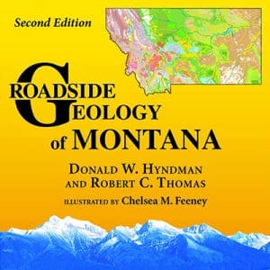Roadside Geology of Montana Guidebook