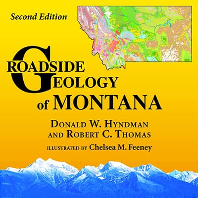 Geology Guidebook Example UMW Professor Co-Authors “Roadside Geology of Montana” Guidebook ...