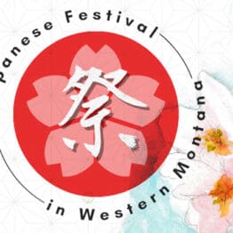 Community Invited to Japanese Festival in Western Montana Events March 22-23