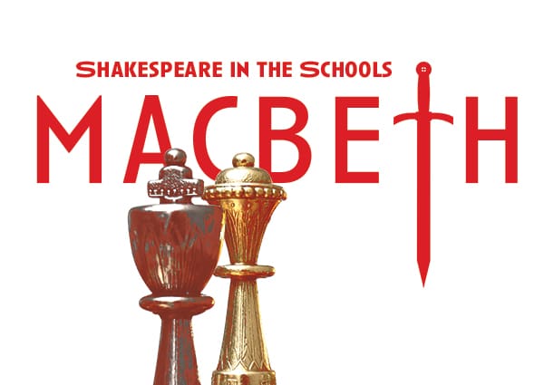 Shakespeare in the Schools Macbeth