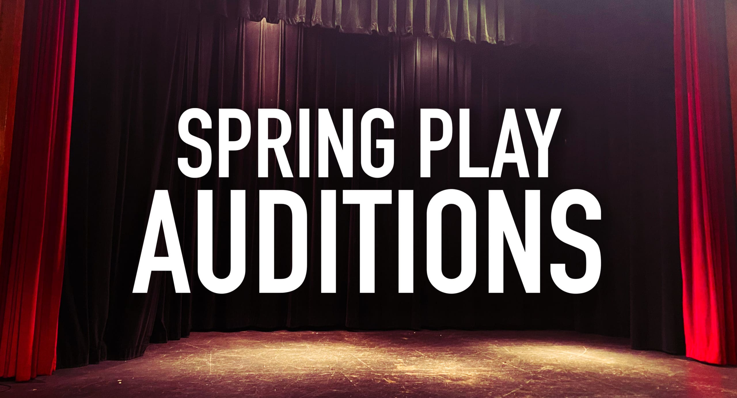 Spring Play Auditions