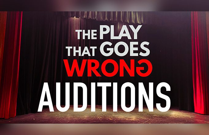 The Play that goes Wrong Auditions