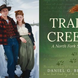 Daniel and GeRayne Block (left). Trail Creek: A North Fork Saga (right).