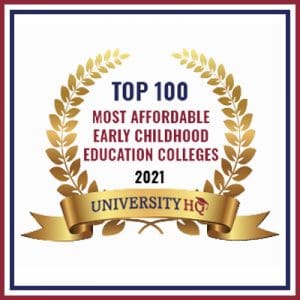 2021 Top 100 Most Affordable Early Childhood Education Colleges
